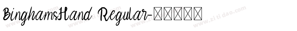 BinghamsHand Regular字体转换